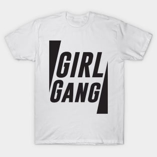 Girl Gang - Minimal Feminist Typography T-Shirt